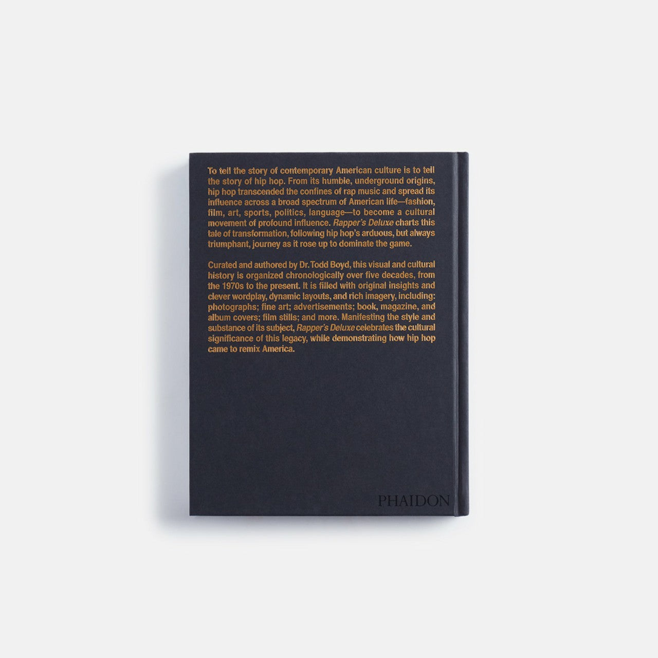 PHAIDON Rapper's Deluxe How Hip Hop Made The World | Kith