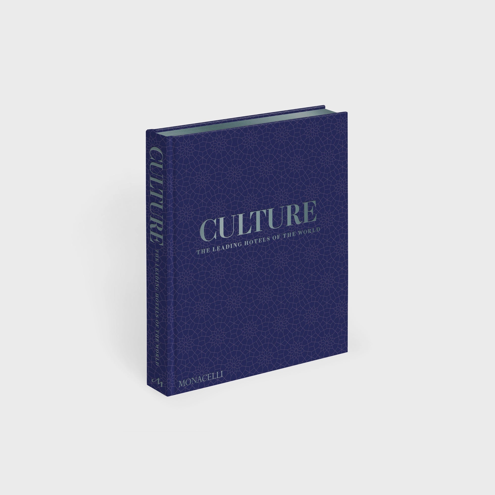 PHAIDON Culture The Leading Hotels of the World | Kith