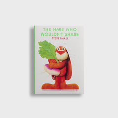 Simon & Schuster The Hare Who Wouldn`t Share | Kith